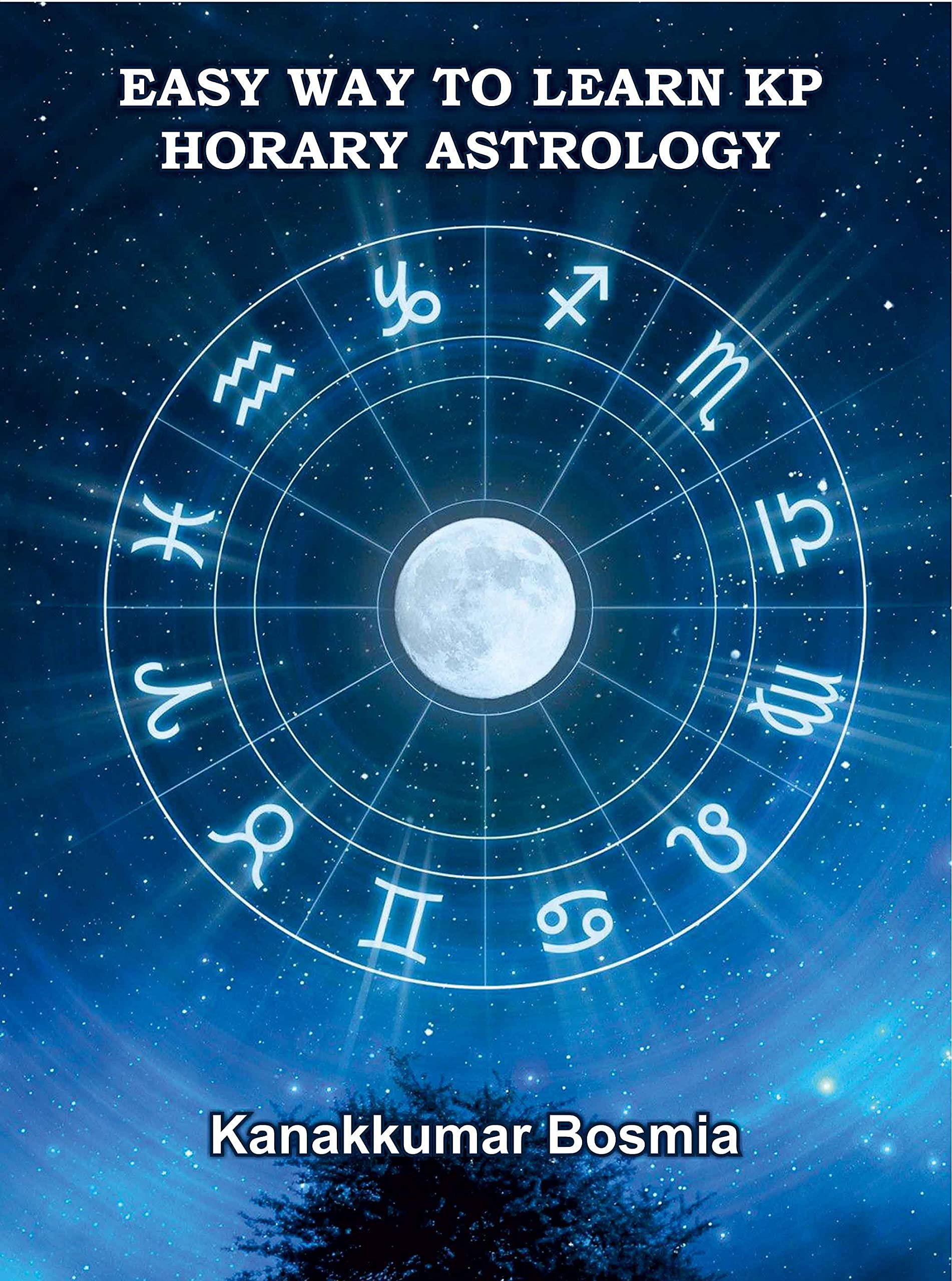 Easy way to learn KP Horary Astrology: Easy way to learn KP Horary Astrology (Kindle Edition)