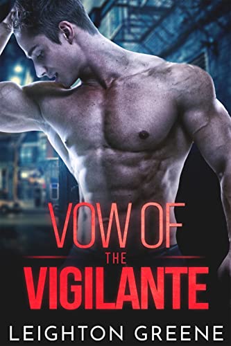 Vow of the Vigilante (Morelli Family, #7)