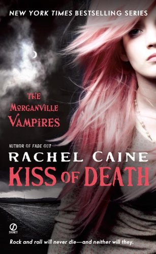 Kiss of Death: The Morganville Vampires