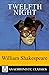 Twelfth Night: (Or What You Will) The Full Script Of 12th Night, Shakespeare's Play. Clearly Laid Out And Annotation Friendly For Readers And Actors