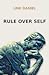 Rule Over Self