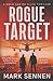 Rogue Target (Holm & da Silva Thrillers Book 2)