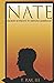 Nate by T. Ray III