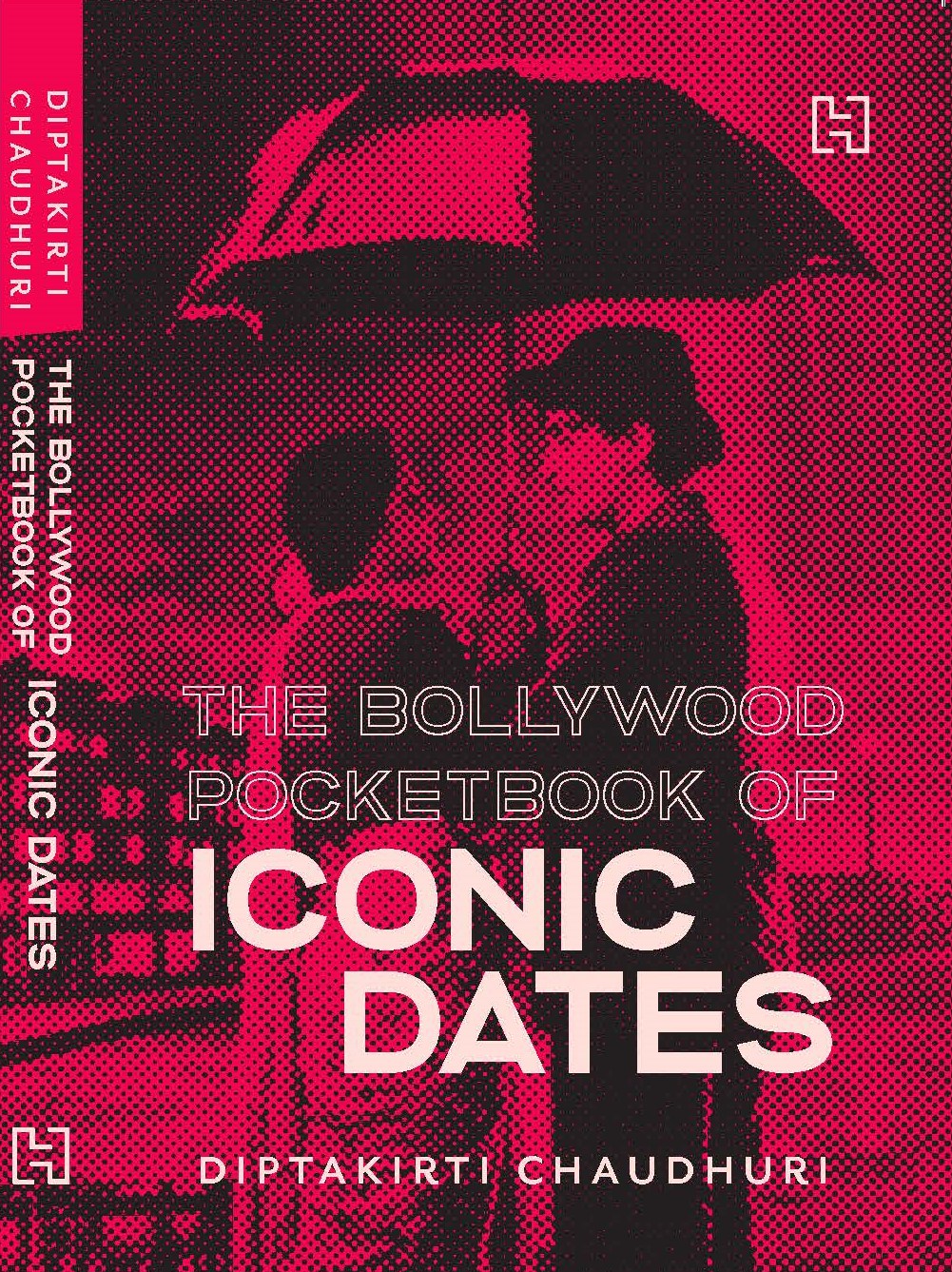 The Bollywood Pocketbook of ICONIC DATES