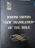 Joseph Smith's New Translation of the Bible
