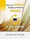 How to return kindle unlimited books: the step by step guide on how to return a borrowed book to kindle unlimited