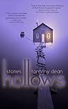Hollows by Tommy Dean Hollows by Tommy Dean