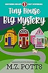 Tiny House, Big M...