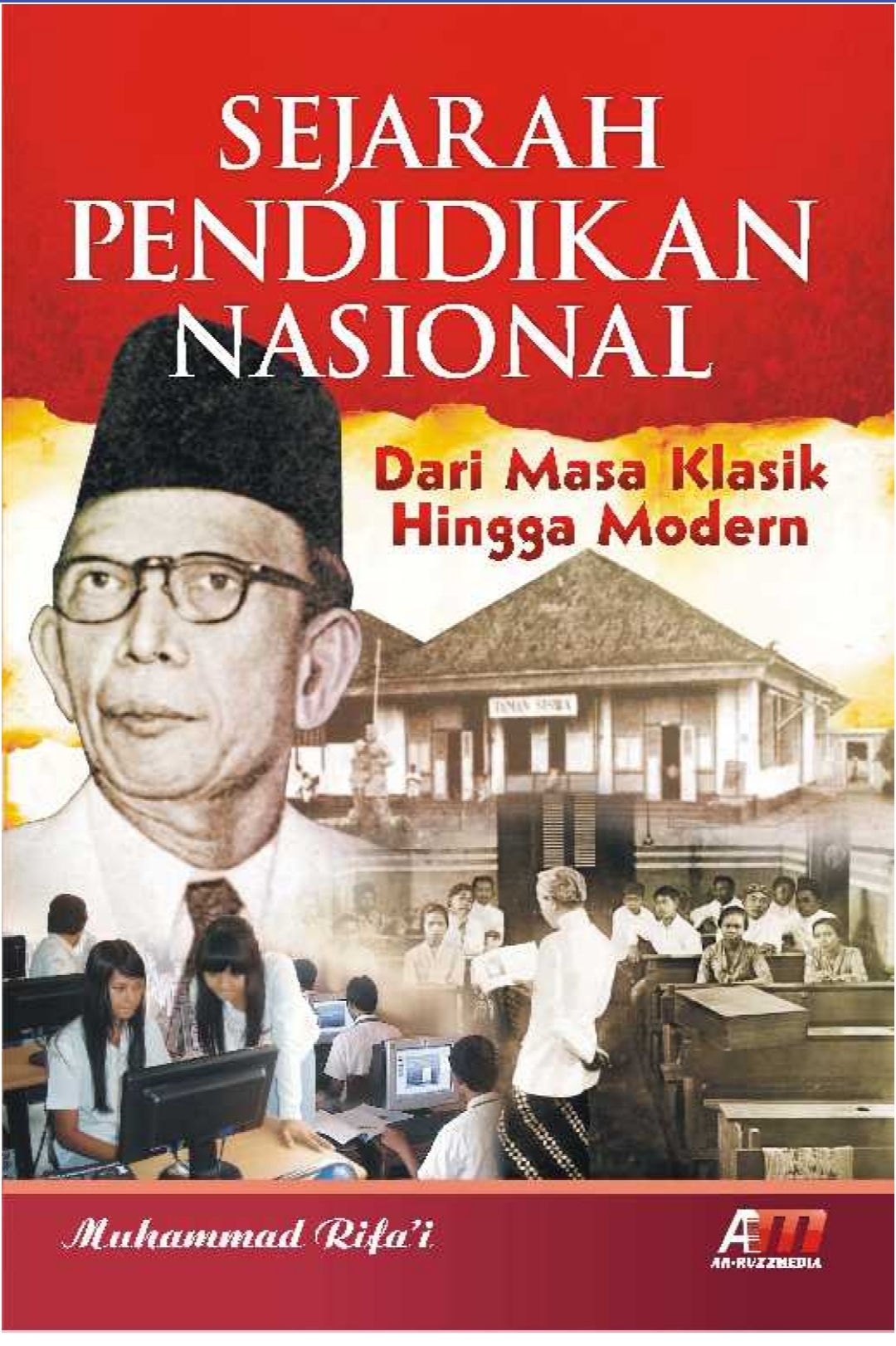 Sejarah Pendidikan Nasional, Dari Masa Klasik Hingga Modern