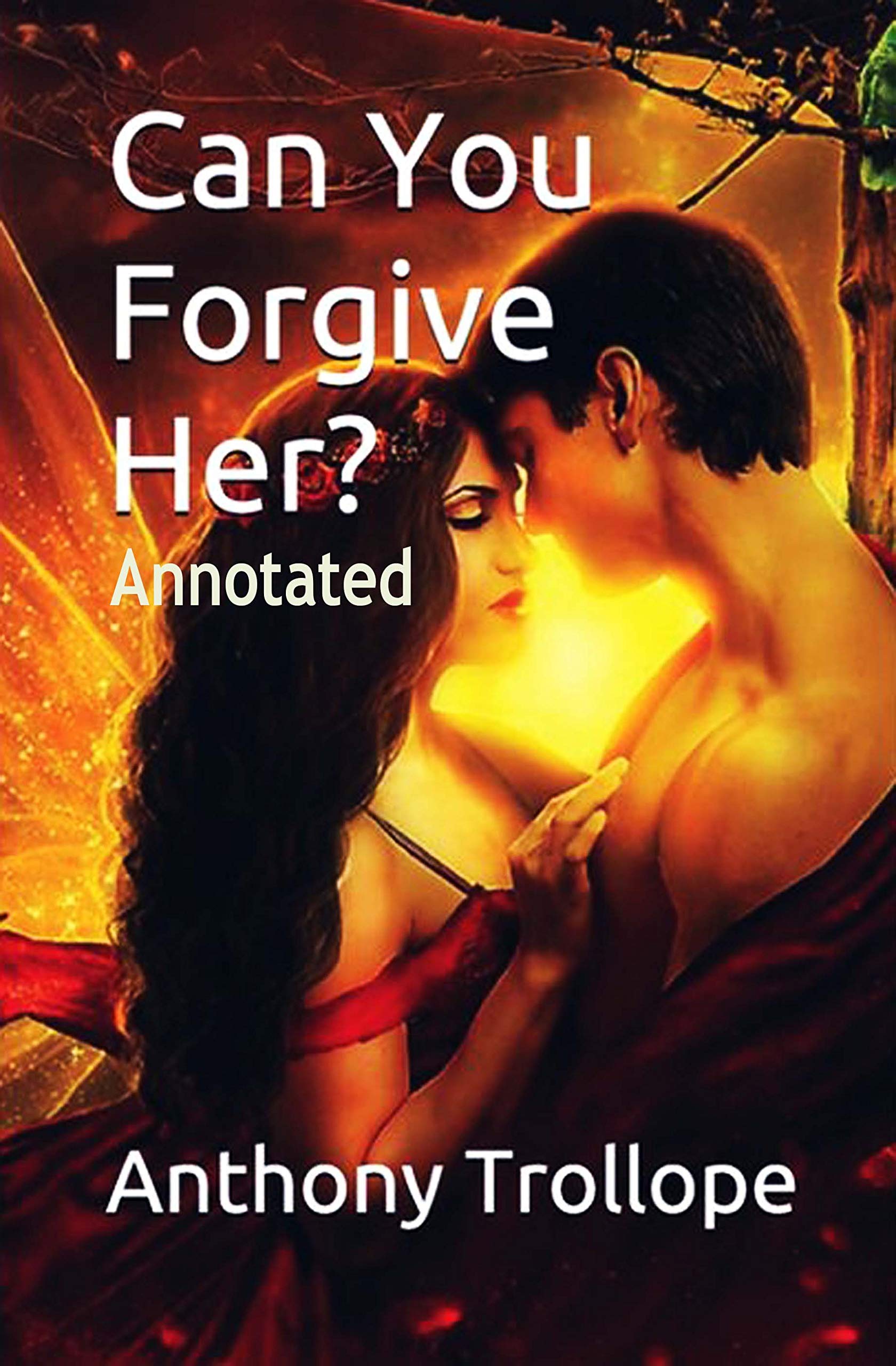 Can You Forgive Her?