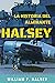 La historia del almirante Halsey by William F. Halsey