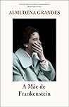 A Mãe de Frankens...
