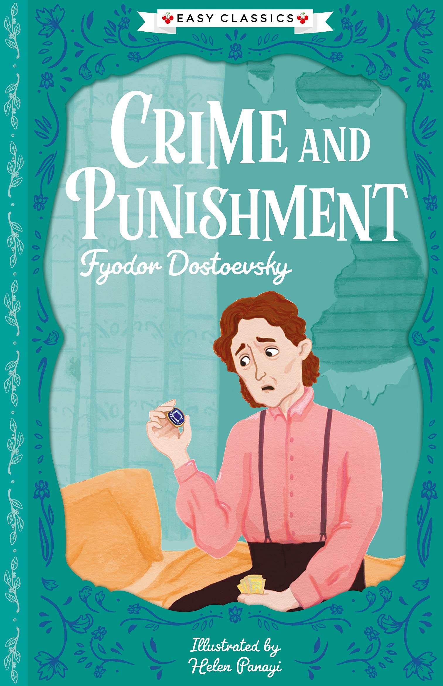 Crime and Punishment (Easy Classics) (The Easy Classics Epic Collection)