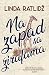 Na zapad sa žirafama by Lynda Rutledge Na zapad sa žirafama by Lynda Rutledge