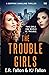 The Trouble Girls