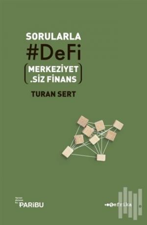 Sorularla #DeFi (Merkeziyetsiz Finans)