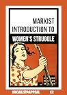 Marxist Introduction to Women's Struggle by Natasha Sorrel