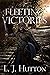 Fleeting Victories (Power &...
