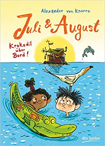 Juli & August - Krokodil über Bord (Hardcover)