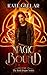 Magic Bound (Irish Rogue, #2)
