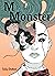 M Is for Monster: A Graphic...