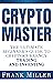Crypto Master: The Ultimate...