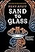 Sand to Glass