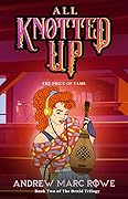 All Knotted Up: The Price Of Fame