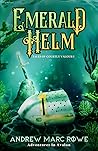 Emerald Helm (Tales Of Courtly Valour #1)