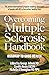 Overcoming Multiple Sclerosis Handbook by George Jelinek