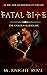 Fatal Bite: The Golden Bloo...