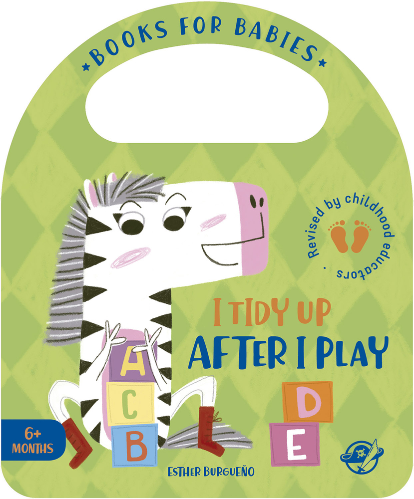 I Tidy Up After I Play (Bit by Bit I Learn More and I Grow Big)