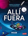Allí fuera by Tom Sullivan