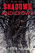 Shadows and Crows
