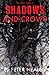 Shadows and Crows (The Lost...