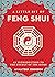 A Little Bit of Feng Shui: An Introduction to the Energy of the Home (Little Bit Series)