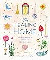 The Healing Home:...