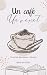 Un café, un verset : livret...