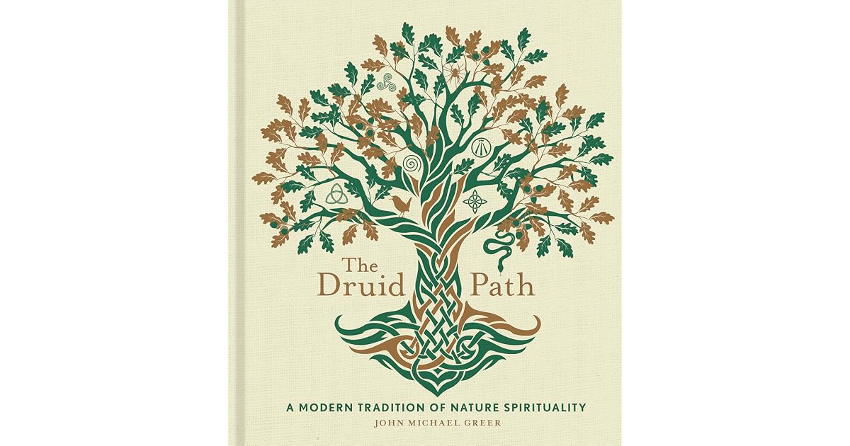 The Druid Path A Modern Tradition of Nature Spirituality by