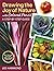 Drawing the Joy of Nature with Colored Pencil A Step-by-Step Guide (Get Creative, 6) by Lee Hammond