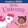 Hello, Unicorn (Magical Pets) Hello, Unicorn (Magical Pets)
