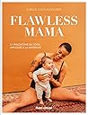 Flawless Mama - L...