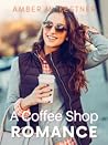 A Coffee Shop Rom...