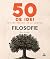 50 de idei pe care trebuie să le cunoşti. Filosofie