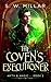 The Coven's Executioner  (M...