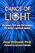 Dance of Light: Christian, ...