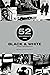 52 Assignments: Black & Whi...