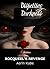 Dispelling Darkness: Rocque...
