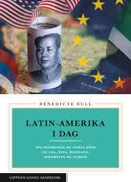 Latin-Amerika i dag: Nye interesser og gamle bånd til USA, Kina, Russland, Midtøsten og Europa