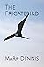 The Frigatebird (Nova Scotia birder-murder mysteries)